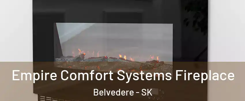 Empire Comfort Systems Fireplace Belvedere - SK