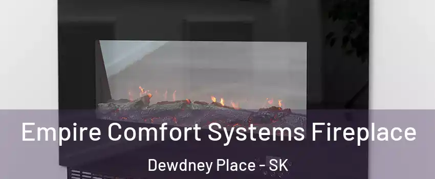 Empire Comfort Systems Fireplace Dewdney Place - SK
