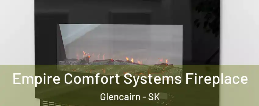 Empire Comfort Systems Fireplace Glencairn - SK