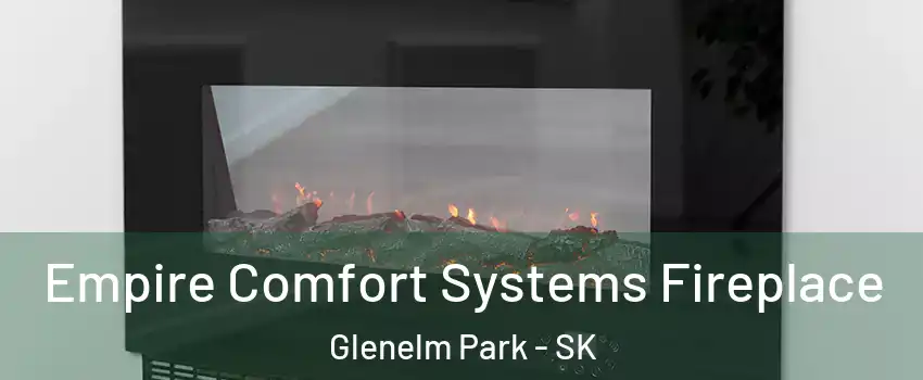  Empire Comfort Systems Fireplace Glenelm Park - SK