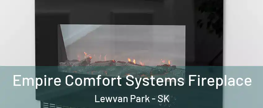Empire Comfort Systems Fireplace Lewvan Park - SK