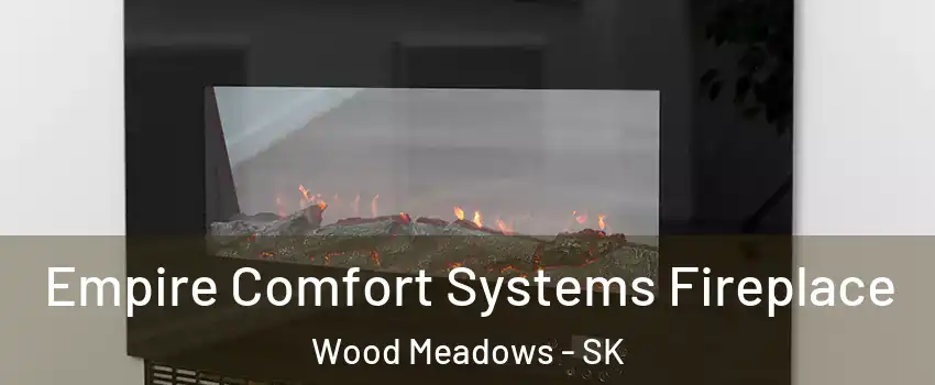 Empire Comfort Systems Fireplace Wood Meadows - SK