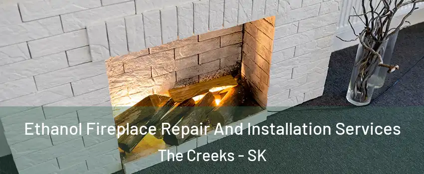  Ethanol Fireplace Repair And Installation Services The Creeks - SK