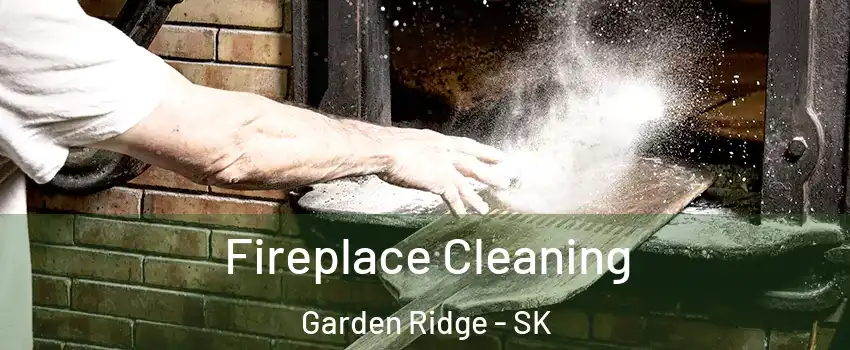  Fireplace Cleaning Garden Ridge - SK