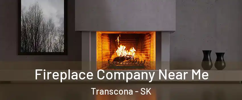  Fireplace Company Near Me Transcona - SK