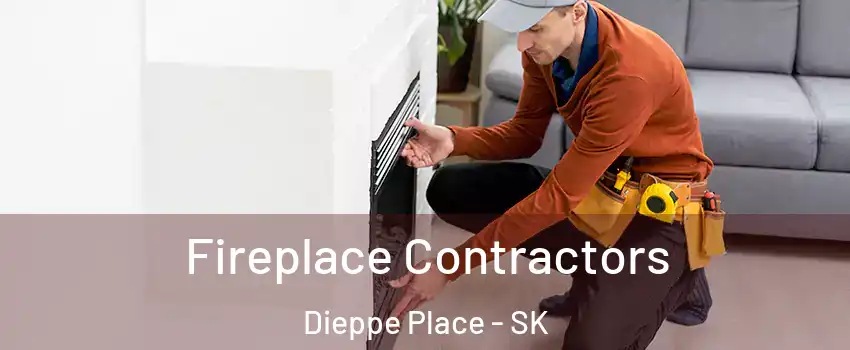 Fireplace Contractors Dieppe Place - SK