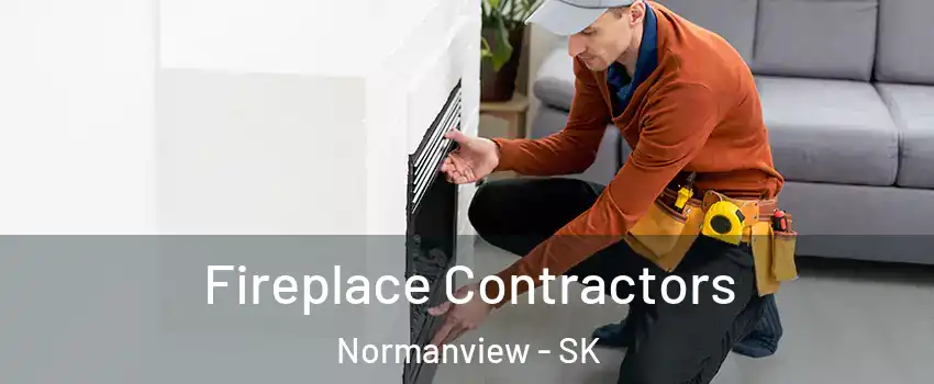  Fireplace Contractors Normanview - SK