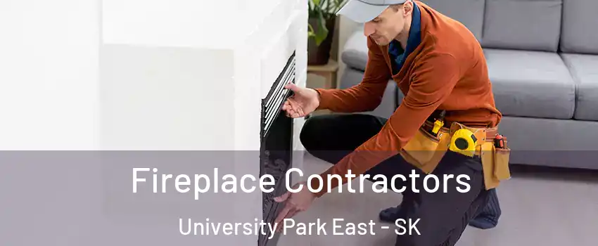 Fireplace Contractors University Park East - SK