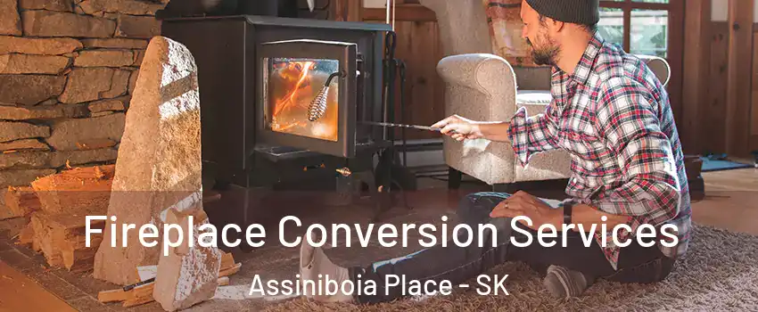 Fireplace Conversion Services Assiniboia Place - SK