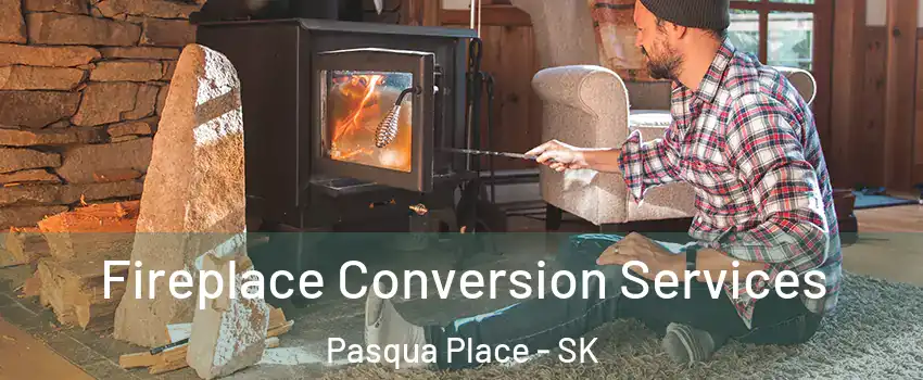  Fireplace Conversion Services Pasqua Place - SK