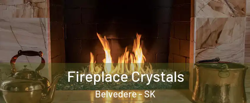  Fireplace Crystals Belvedere - SK