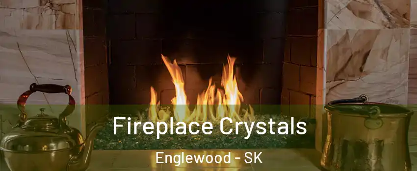  Fireplace Crystals Englewood - SK