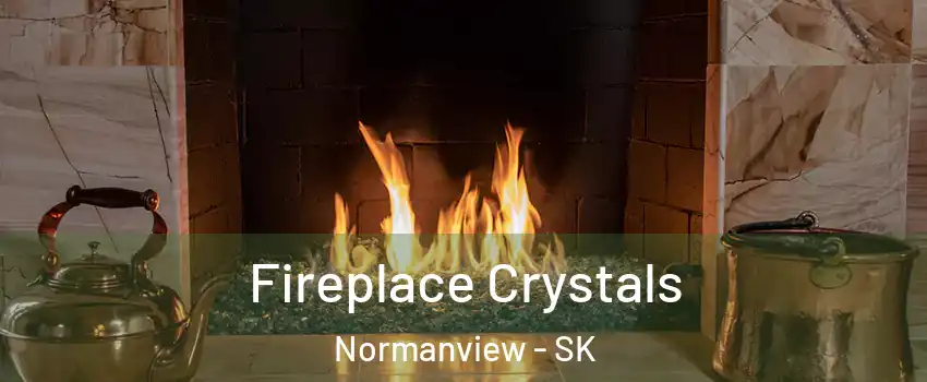  Fireplace Crystals Normanview - SK