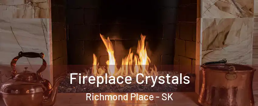  Fireplace Crystals Richmond Place - SK
