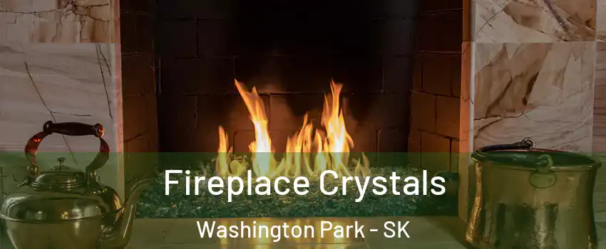  Fireplace Crystals Washington Park - SK