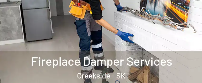 Fireplace Damper Services Creekside - SK