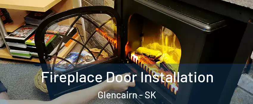  Fireplace Door Installation Glencairn - SK