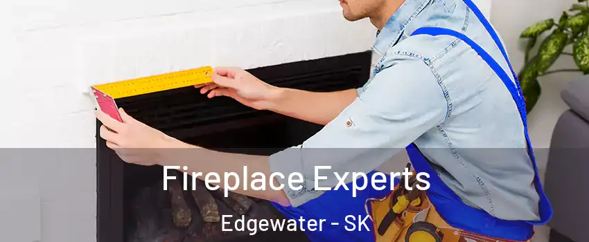  Fireplace Experts Edgewater - SK