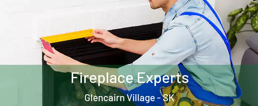 Fireplace Experts Glencairn Village - SK