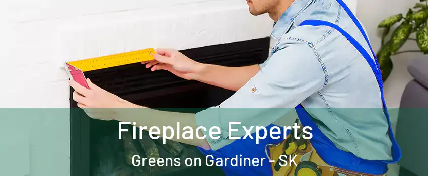 Fireplace Experts Greens on Gardiner - SK