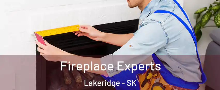  Fireplace Experts Lakeridge - SK