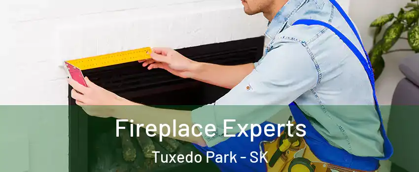  Fireplace Experts Tuxedo Park - SK