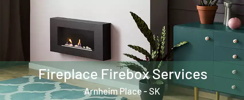  Fireplace Firebox Services Arnheim Place - SK