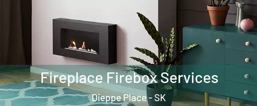  Fireplace Firebox Services Dieppe Place - SK