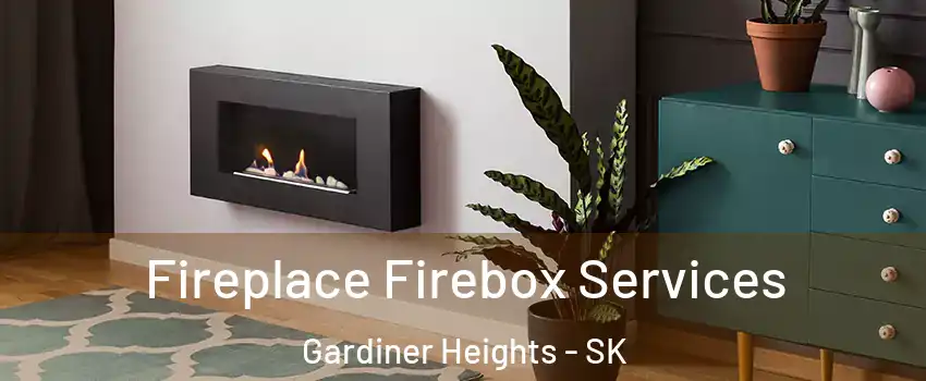  Fireplace Firebox Services Gardiner Heights - SK