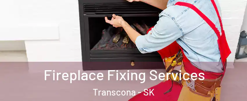  Fireplace Fixing Services Transcona - SK