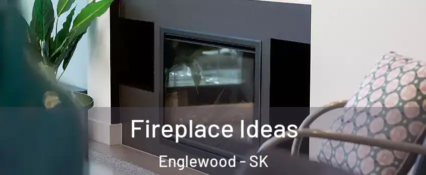  Fireplace Ideas Englewood - SK