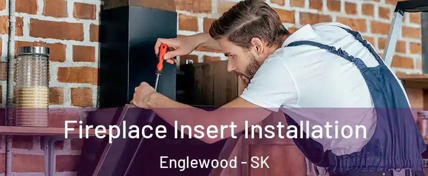  Fireplace Insert Installation Englewood - SK