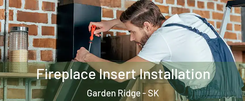  Fireplace Insert Installation Garden Ridge - SK