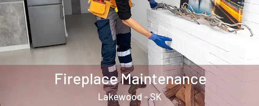  Fireplace Maintenance Lakewood - SK