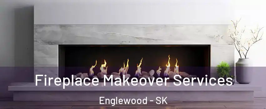 Fireplace Makeover Services Englewood - SK