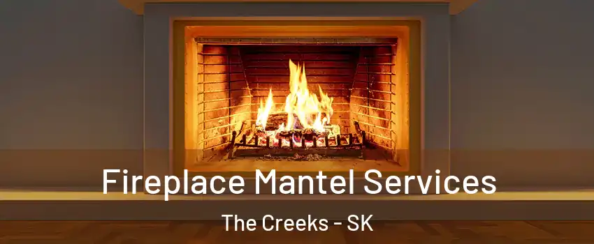  Fireplace Mantel Services The Creeks - SK