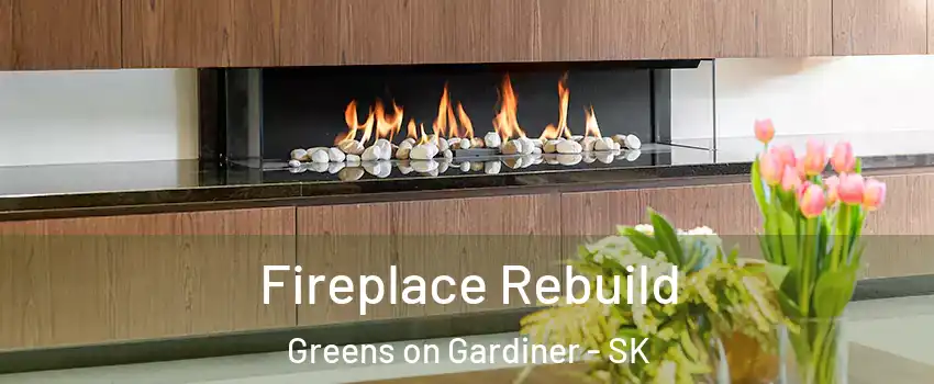  Fireplace Rebuild Greens on Gardiner - SK