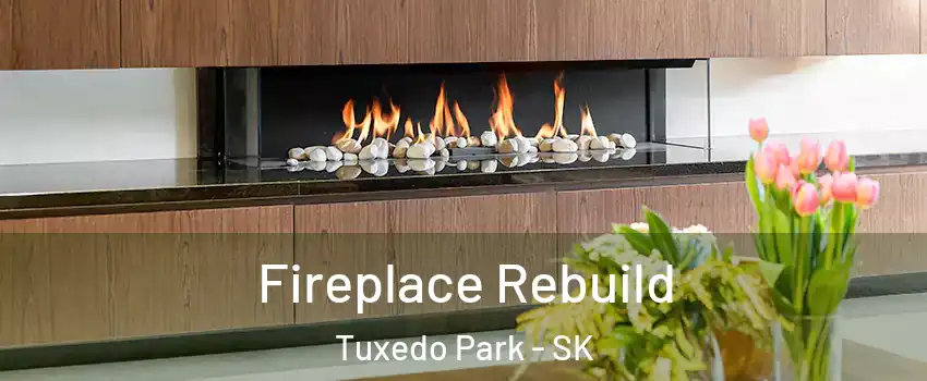  Fireplace Rebuild Tuxedo Park - SK