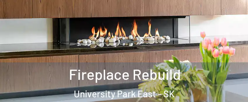  Fireplace Rebuild University Park East - SK