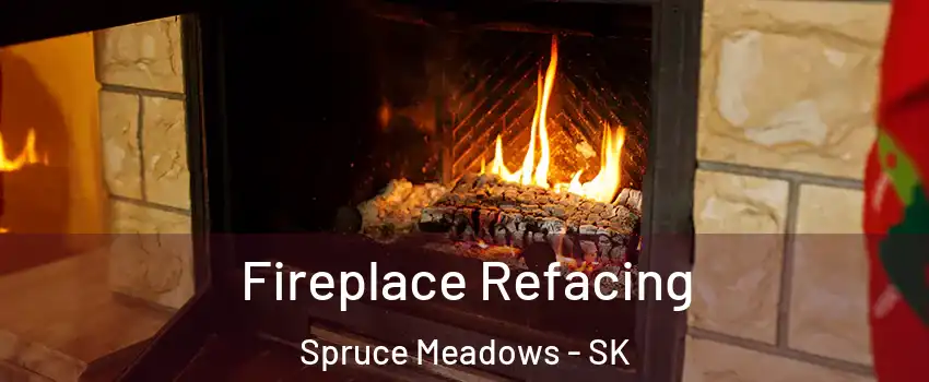  Fireplace Refacing Spruce Meadows - SK