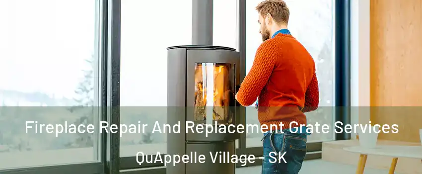 Fireplace Repair And Replacement Grate Services QuAppelle Village - SK