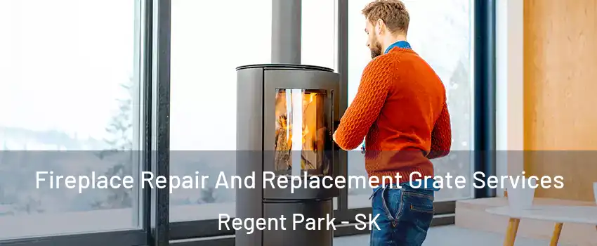  Fireplace Repair And Replacement Grate Services Regent Park - SK