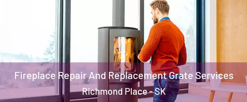  Fireplace Repair And Replacement Grate Services Richmond Place - SK