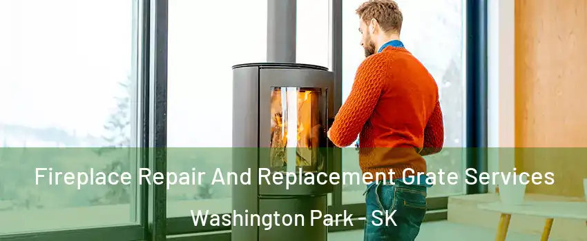  Fireplace Repair And Replacement Grate Services Washington Park - SK