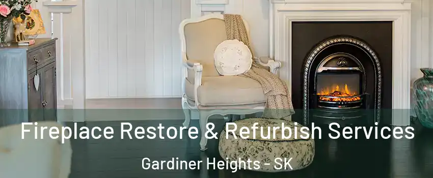Fireplace Restore & Refurbish Services Gardiner Heights - SK