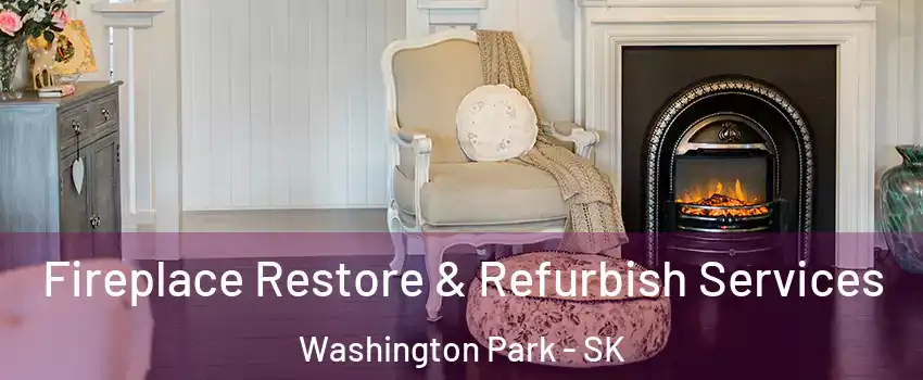 Fireplace Restore & Refurbish Services Washington Park - SK