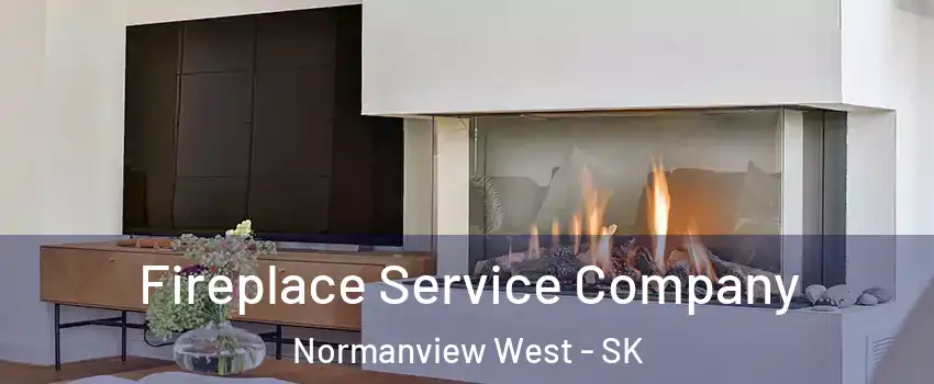 Fireplace Service Company Normanview West - SK
