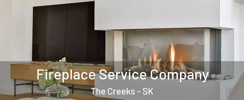 Fireplace Service Company The Creeks - SK