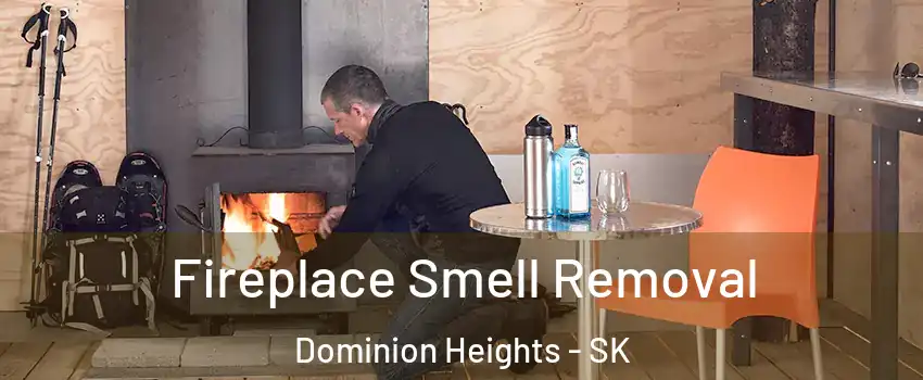  Fireplace Smell Removal Dominion Heights - SK