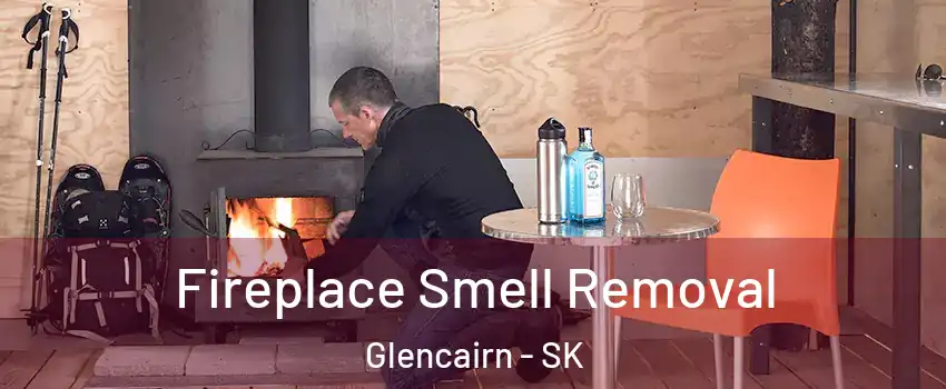  Fireplace Smell Removal Glencairn - SK